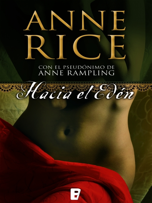 Detalles del título Hacia el Edén de Anne Rice - Disponible